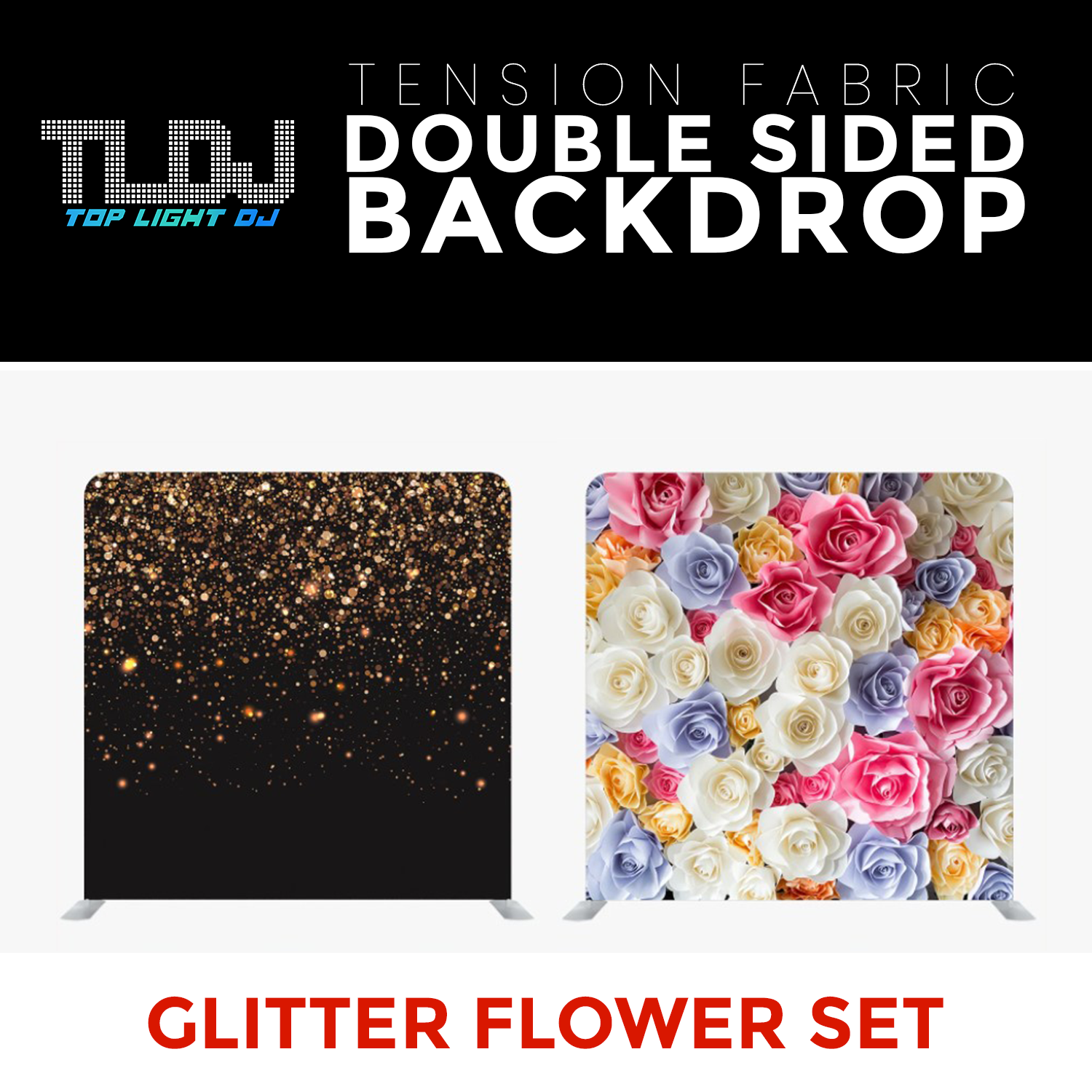 Glitter Flower Set - Double Sided Tension Fabric Photo Booth Backdrop